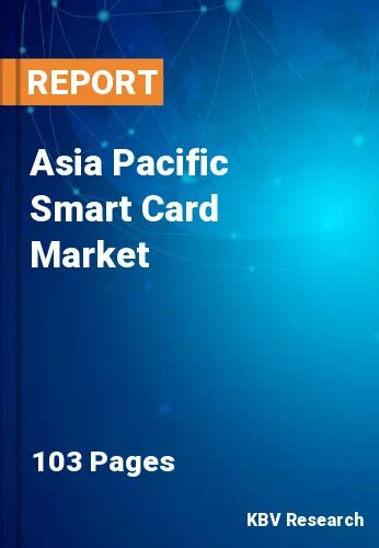 smart card industry in malaysia|Asia Pacific Smart Card Market Size & S.